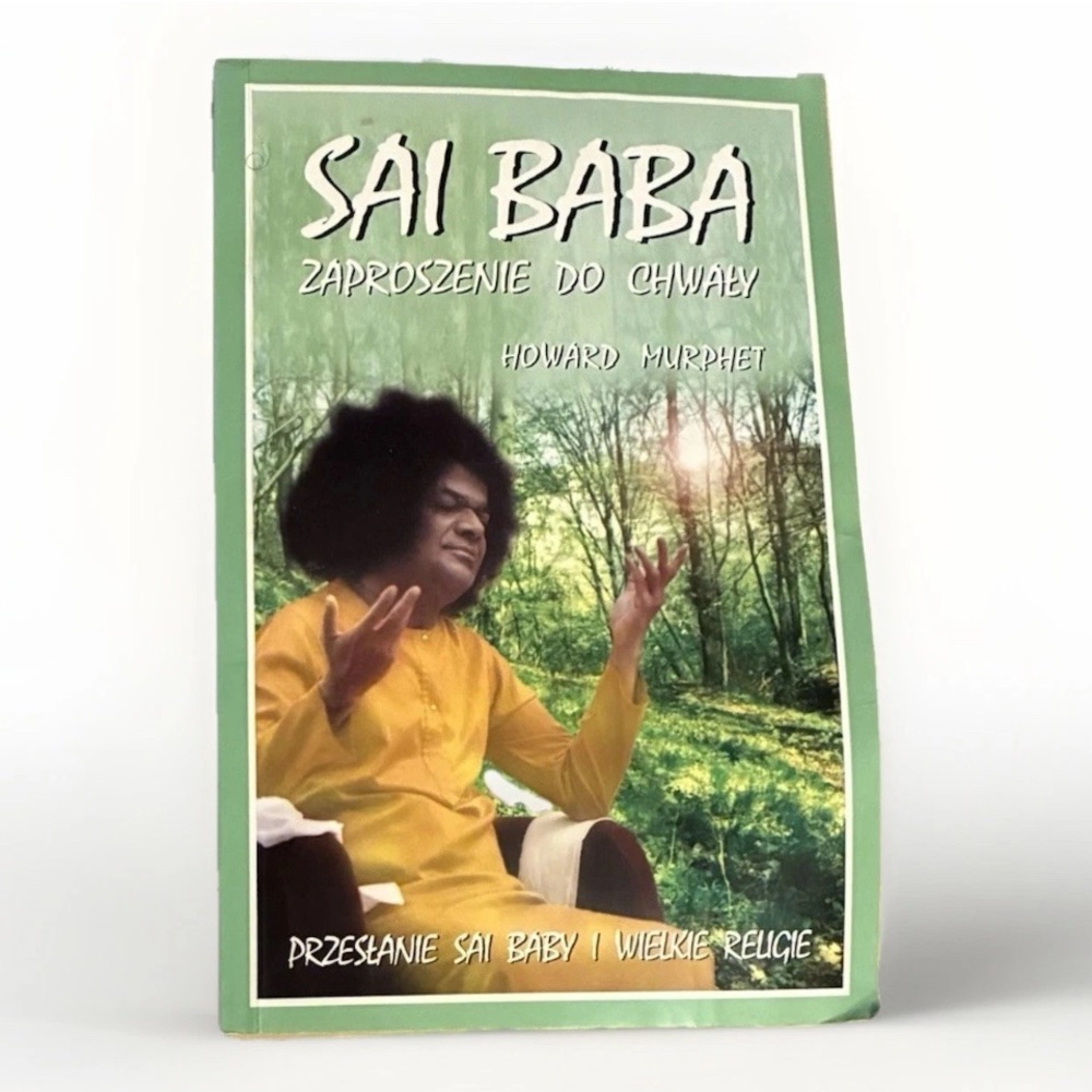 Sai Baba:Zaproszenie Do Chwaly by Howard Murphet. Vintage / Rare 📖 book